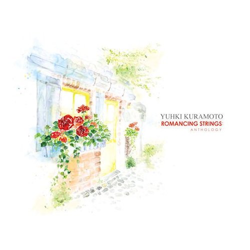 Yuhki Kuramoto 仓本裕基 - 2011 - Romancing Strings ~Anthology