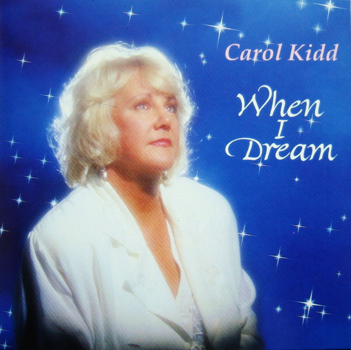 Carol Kidd 《When I Dream》