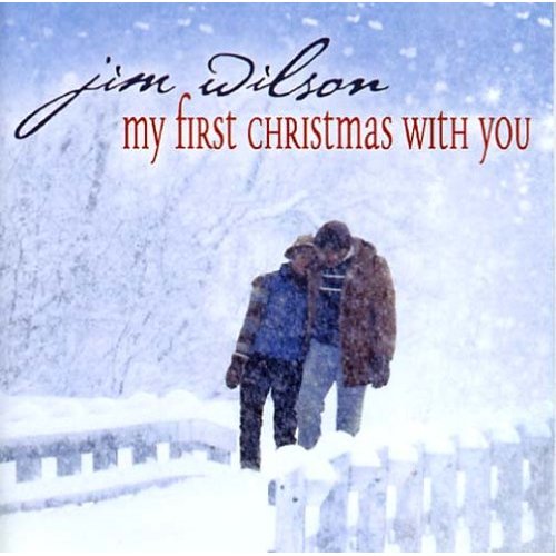 Jim Wilson《My First Christmas With You》